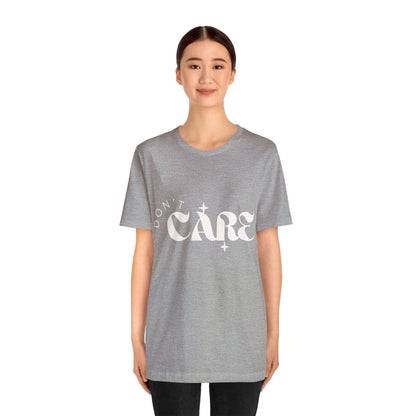 Don't Care Graphic T-Shirt Multiple Colors Available