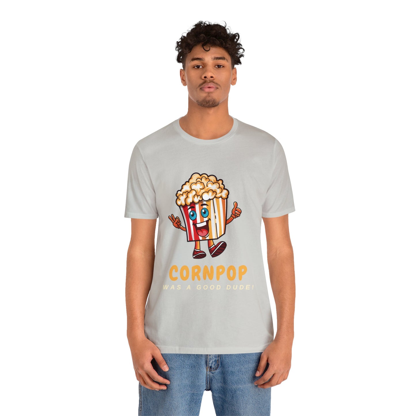 CORNPOP Was A Good Dude! Funny Political T-Shirt TRUMP BIDEN Election 2024