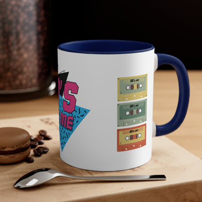 Retro Vibes: The '80s Made Me" Mug