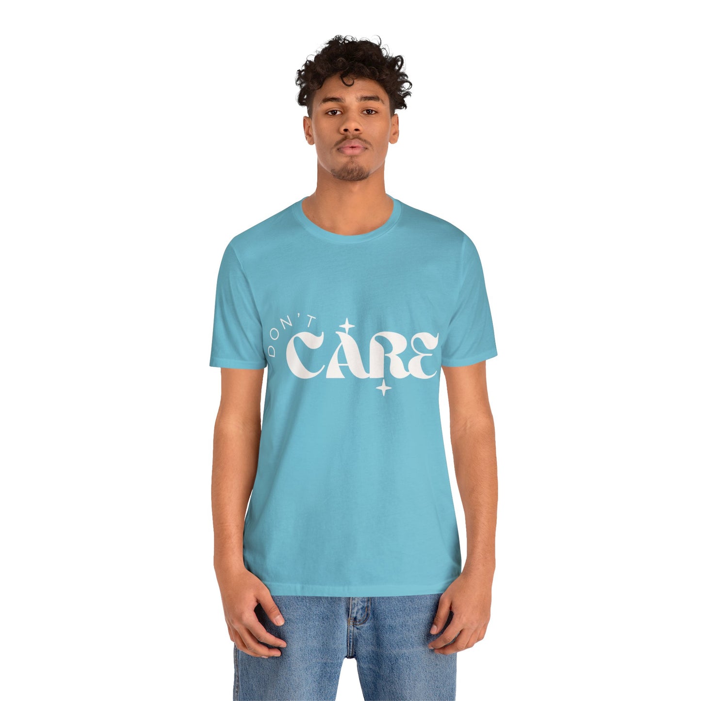 Don't Care Graphic T-Shirt Multiple Colors Available